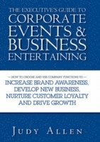 Judy Allen - Executive's Guide to Corporate Events and Business Entertaining, Inbunden