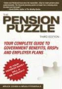 The Pension Puzzle: Your Complete Guide to Government Benefits, Rrsps, and Employer Plans