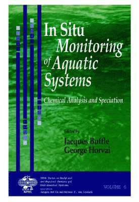 Jacques Buffle, George Horvai - In Situ Monitoring of Aquatic Systems, Häftad