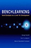 Bengt Karlöf, Kurt Lundgren, Marie Edenfeldt Froment - Benchlearning, Inbunden