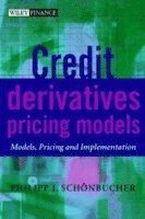 bokomslag Credit Derivatives Pricing Models