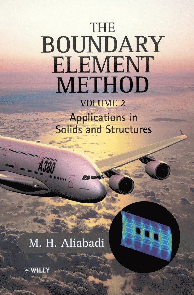 M. H. Aliabadi, Aliabadi, M H Aliabadi - Boundary Element Method, Volume 2, Inbunden