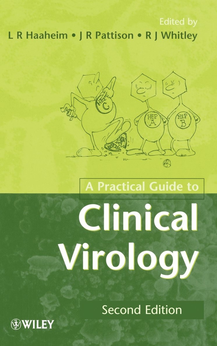 Haaheim, L. R. Haaheim, John R. Pattison, Richard J. Whitley, L R Haaheim, John R Pattison, Richard J Whitley - Practical Guide to Clinical Virology, Inbunden