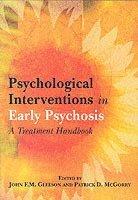 Gleeson, McGorry, John F. M. Gleeson, Patrick D. McGorry - Psychological Interventions in Early Psychosis, Häftad