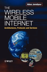 bokomslag The Wireless Mobile Internet