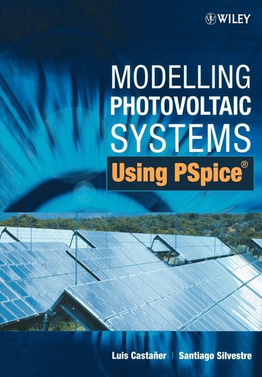 bokomslag Modelling Photovoltaic Systems Using PSpice