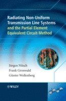 bokomslag Radiating Nonuniform Transmission-Line Systems and the Partial Element Equivalent Circuit Method