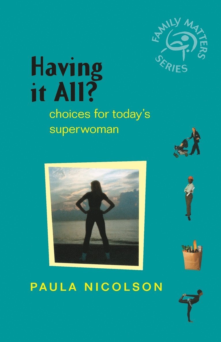 Having It All?