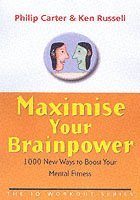 Philip Carter, Ken Russell - Maximize Your Brainpower, Häftad