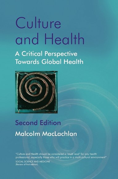 Malcolm MacLachlan - Culture and Health, Inbunden