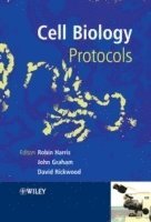 J. Robin Harris, John M. Graham, David Rickwood - Cell Biology Protocols, Inbunden