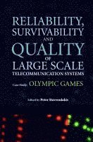 bokomslag Reliability, Survivability and Quality of Large Scale Telecommunication Systems