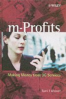 Tomi T. Ahonen, Ahonen, Tomi T Ahonen - m-Profits, Inbunden