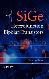 bokomslag SiGe Heterojunction Bipolar Transistors