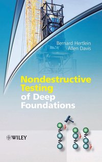 bokomslag Nondestructive Testing of Deep Foundations