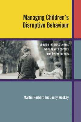 Managing Children's Disruptive Behaviour 1
