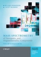 bokomslag Mass Spectrometry of Inorganic and Organometallic Compounds