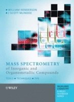 Mass Spectrometry of Inorganic and Organometallic Compounds 1