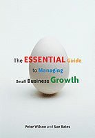 bokomslag The Essential Guide to Managing Small Business Growth