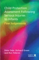 Child Protection Assessment Following Serious Injuries to Infants 1