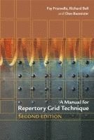 A Manual for Repertory Grid Technique 1