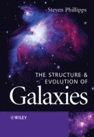 bokomslag The Structure and Evolution of Galaxies