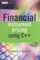 bokomslag Financial Instrument Pricing Using C++