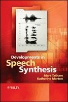 Mark Tatham, Katherine Morton - Developments in Speech Synthesis, Inbunden