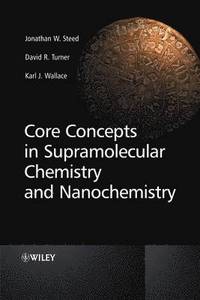 bokomslag Core Concepts in Supramolecular Chemistry and Nanochemistry