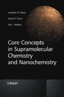 bokomslag Core Concepts in Supramolecular Chemistry and Nanochemistry