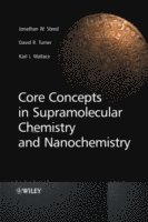 Core Concepts in Supramolecular Chemistry and Nanochemistry 1