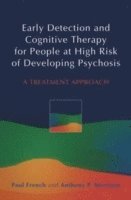 bokomslag Early Detection and Cognitive Therapy for People at High Risk of Developing Psychosis