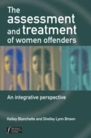 bokomslag The Assessment and Treatment of Women Offenders