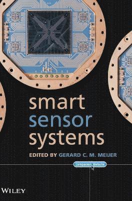 Gerard Meijer, Gerard Meijer - Smart Sensor Systems, Inbunden
