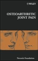 Derek J. Chadwick, Jamie A. Goode - Osteoarthritic Joint Pain, Inbunden