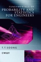 T. T. Soong, Soong, T T Soong - Fundamentals of Probability and Statistics for Engineers, Inbunden