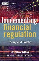 Implementing Financial Regulation 1