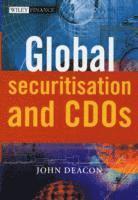 bokomslag Global Securitisation and CDOs