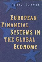 bokomslag European Financial Systems in the Global Economy