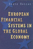 European Financial Systems in the Global Economy 1