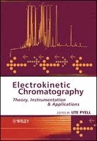 Ute Pyell - Electrokinetic Chromatography, Inbunden