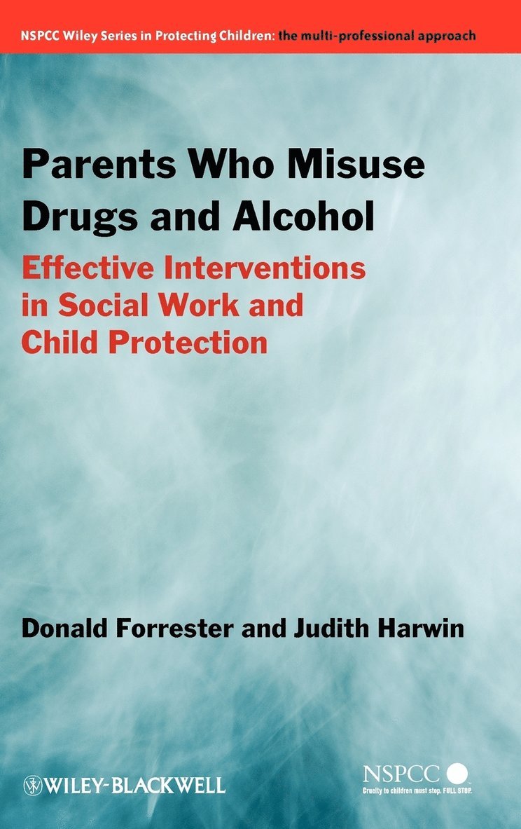 Parents Who Misuse Drugs and Alcohol 1