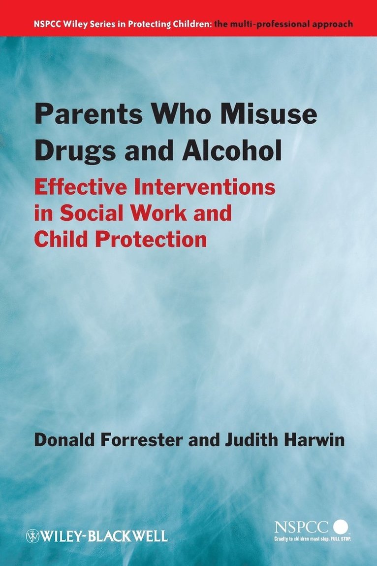 Parents Who Misuse Drugs and Alcohol 1