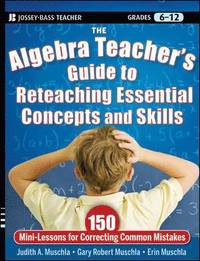 bokomslag The Algebra Teacher's Guide to Reteaching Essential Concepts and Skills