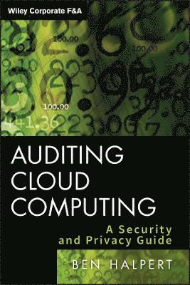 Ben Halpert - Auditing Cloud Computing, Inbunden