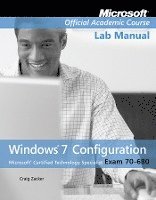 bokomslag Exam 70-680 Windows 7 Configuration Lab Manual