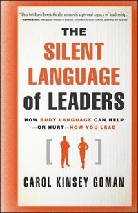 bokomslag The Silent Language of Leaders