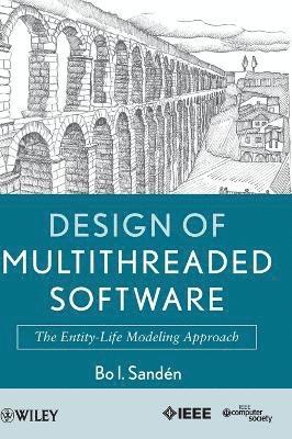 Bo I. Sanden, Bo I Sanden - Design of Multithreaded Software, Inbunden