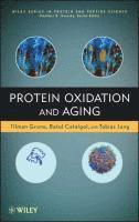 bokomslag Protein Oxidation and Aging