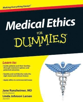 Medical Ethics For Dummies 1